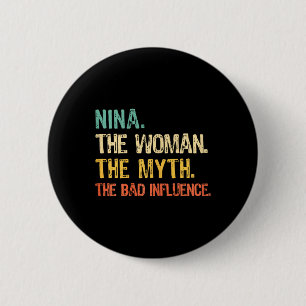 Badge Rond 5 Cm Nina La Femme Le Mythe La D Influence Drôle Rétr