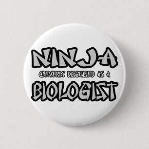 Badge Rond 5 Cm Ninja...biologiste