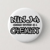 Badge Rond 5 Cm Ninja...chimiste (Devant)