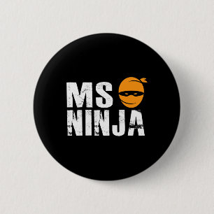 Badge Rond 5 Cm Ninja - Sclérose en plaques Soutien à la sensibili