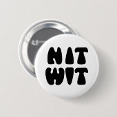 BADGE ROND 5 CM NITWIT (Devant & derrière)