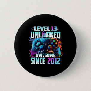 Badge Rond 5 Cm Niveau 13 Débloqué Incroyable Depuis Anniversaire