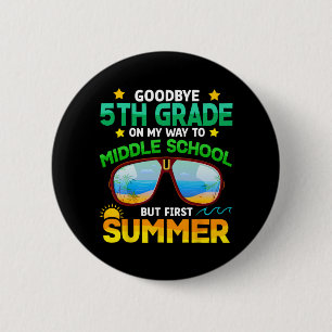 Badge Rond 5 Cm Niveau De L'École Secondaire Premier Été