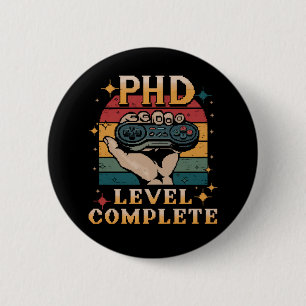Badge Rond 5 Cm Niveau doctorat Diplôme complet de doctorat Jeux