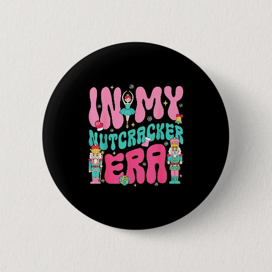 Badge Rond 5 Cm Nk Nutcracker Squad In My Nutcracker Era Christmas (Devant)