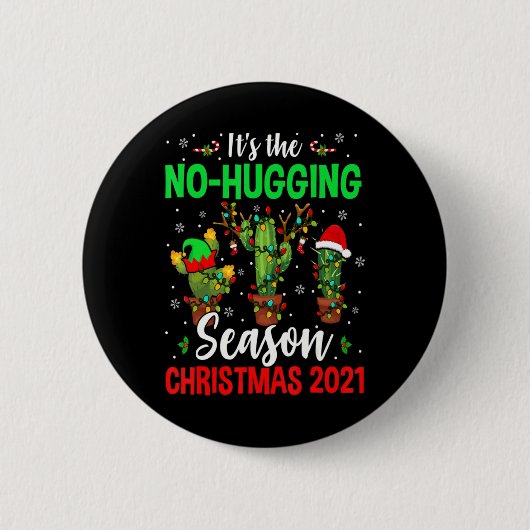 Badge Rond 5 Cm No Hugging Season Xmas 2021 Elf Reindeer Santa Ca (Devant)