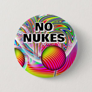 Badge Rond 5 Cm NO NUKES ( vous pouvez modifier les mots )