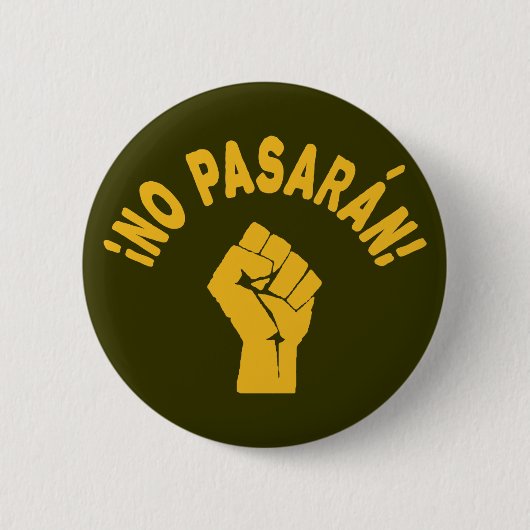 Badge Rond 5 Cm No Pasaran - Ils ne passeront pas (Devant)