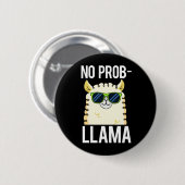 Badge Rond 5 Cm No-Prob-Llama Drôle Cool Llama Pun Dark BG (Devant & derrière)