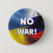 Badge Rond 5 Cm No war between Russia and Ukraine.  Button (Devant)
