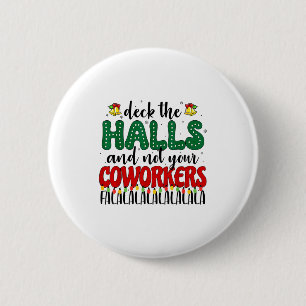 Badge Rond 5 Cm Noël au travail décorez les salles pas votre collè
