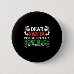 Badge Rond 5 Cm Noël Cher Père Noël Combien En Savoir Vous Xmas Fe