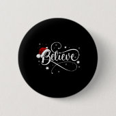 Badge Rond 5 Cm Noël - Croire le Père Noël Croire Noël (Devant)