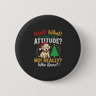 Badge Rond 5 Cm Noël drôle attitude chien vacances