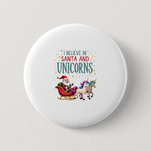 Badge Rond 5 Cm Noël Je Crois En Père Noël Et Unicornes Funny Xm