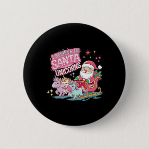 Badge Rond 5 Cm Noël Je Crois En Père Noël Et Unicornes Funny Xm