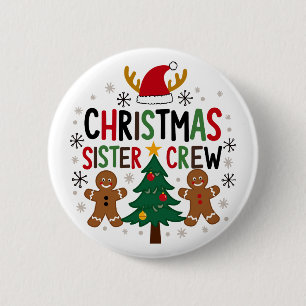 Badge Rond 5 Cm Noël Soeur Crew Festive pain d'épices Amis