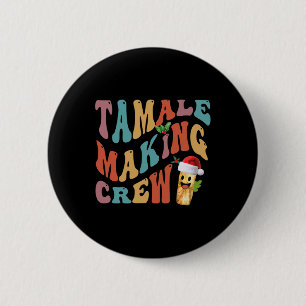 Badge Rond 5 Cm Noël Tamale Making Crew Mexicaine Food Family M