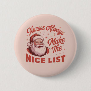 Badge Rond 5 Cm Noël Vintage Santa Infirmières Font la Bonne Liste