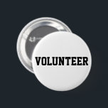 Badge Rond 5 Cm Noir et blanc volontaire<br><div class="desc">Faites se tenir à votre équipe de volontaires dans une foule. Cliquez sur le bouton de personnaliser pour choisir une couleur différente d'arrière - plan pour assortir votre événement sans frais supplémentaires. Le style de police et la couleur peuvent être customisés aussi ! Disponible dans des formes carrées et rondes...</div>