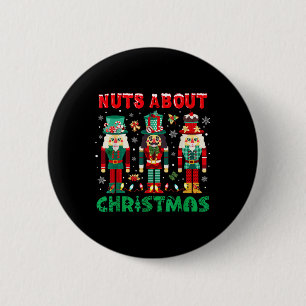 Badge Rond 5 Cm Noix de Noël Super à propos de Noël Nutcra