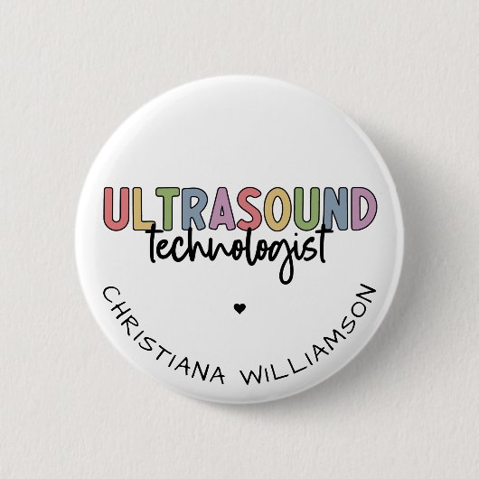 Badge Rond 5 Cm Nom personnalisé Ultrasound Technologist Cadeaux (Devant)