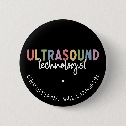 Badge Rond 5 Cm Nom personnalisé Ultrasound Technologist Cadeaux (Devant)