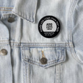 Badge Rond 5 Cm nom, texte + date spéciale, photo noir (En situation)