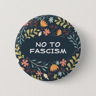 Badge Rond 5 Cm Non à la couronne de fleurs fascistes