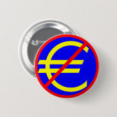 Badge Rond 5 Cm Non à l'euro (Devant & derrière)