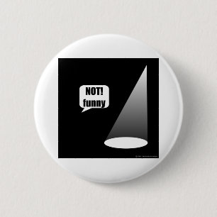 Badge Rond 5 Cm Non drôle