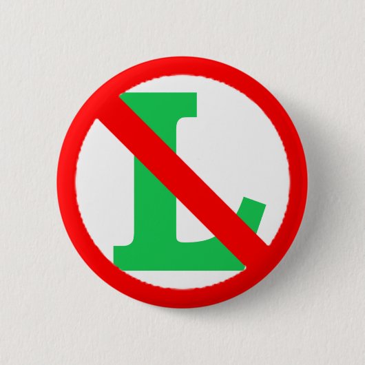 Badge Rond 5 Cm Non L (Devant)