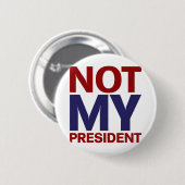 Badge Rond 5 Cm Non mon président (Devant & derrière)