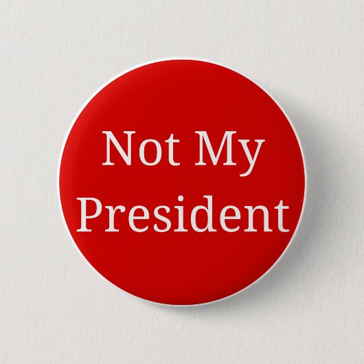 Badge Rond 5 Cm Non mon président (Devant)