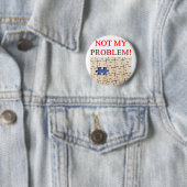Badge Rond 5 Cm non mon problème ! (En situation)