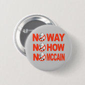 BADGE ROND 5 CM NON, NON COMMENT, PAS DE MCCAIN (Devant & derrière)