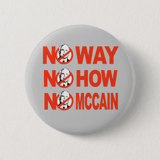 BADGE ROND 5 CM NON, NON COMMENT, PAS DE MCCAIN