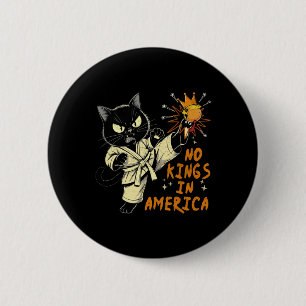 Badge Rond 5 Cm Non, pas de rois en Amérique Drôle Trump Nous le P