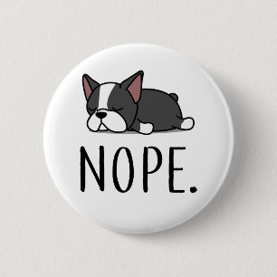 Badge Rond 5 Cm Nope Boston Terrier