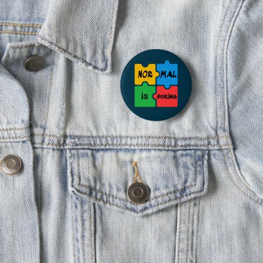Badge Rond 5 Cm Normal est Sensibilisation sur l'autisme ennuyeuse (En situation)