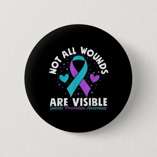 Badge Rond 5 Cm Not All Wounds Are Visible Suicide Awareness Menta (Devant)