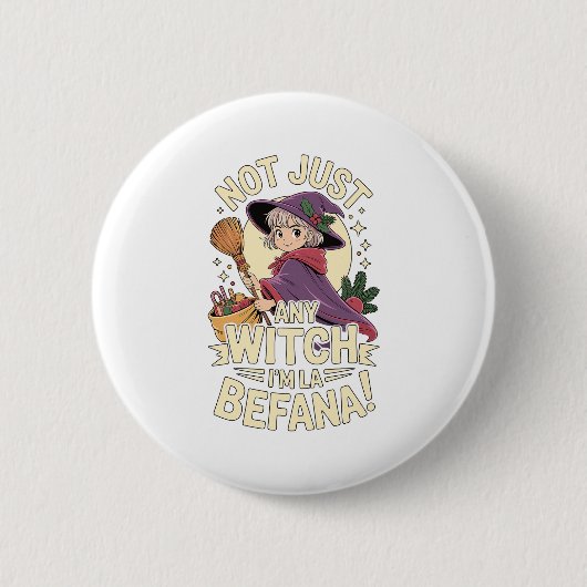 Badge Rond 5 Cm “not Just Any Witch, I’m La Befana” Funny Italian  (Devant)