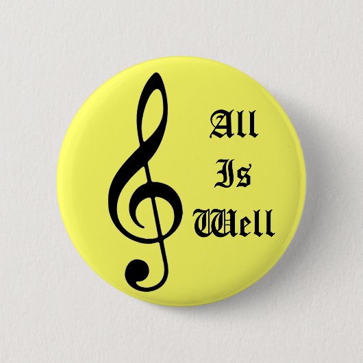 Badge Rond 5 Cm Note de musique, AllIsWell (Devant)