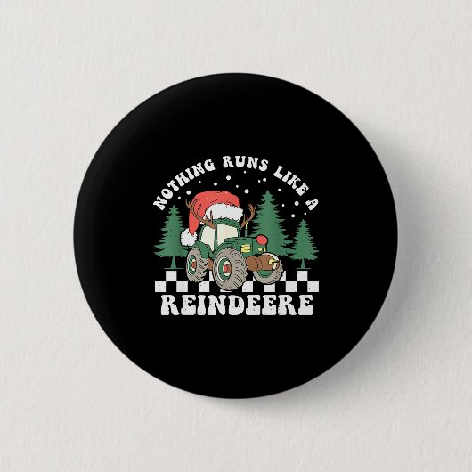 Badge Rond 5 Cm Nothing Runs Like A Reindeer Funny Christmas Famil (Devant)
