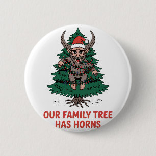 Badge Rond 5 Cm Notre arbre généalogique a des cornes Funny Krampu