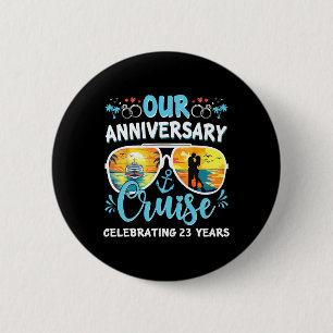 Badge Rond 5 Cm Notre croisière d'anniversaire célébrant 23 ans de