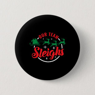 Badge Rond 5 Cm Notre équipe dort Noël Famille Pyjama Noël Noël Ho