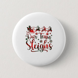 Badge Rond 5 Cm Notre équipe renverse les rennes du Père Noël de N