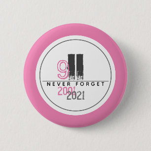 Badge Rond 5 Cm N'oubliez jamais 911 Pink World Trade Center