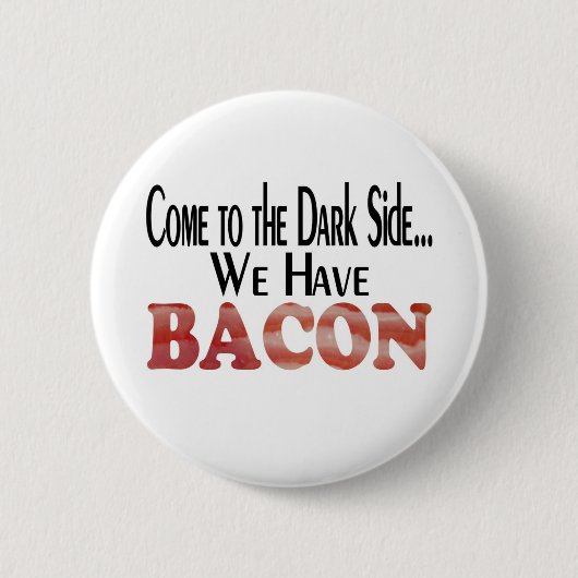 Badge Rond 5 Cm Nous avons du bacon (Devant)